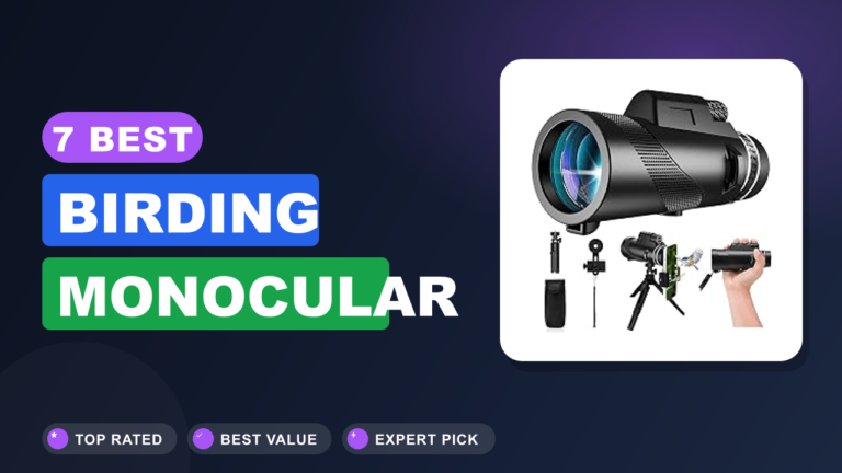 7 Best Birding Monocular