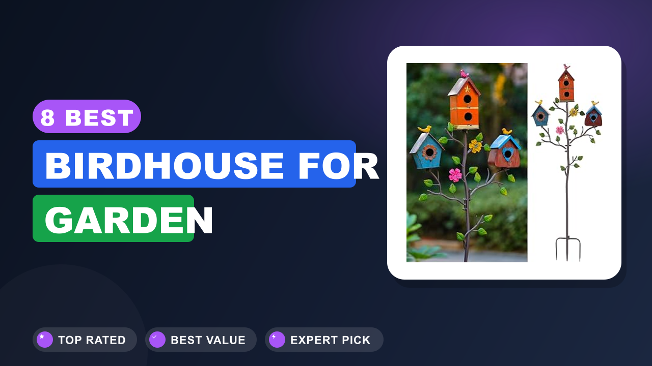 8 Best Birdhouse for Garden